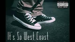 G-Funk 2021 / New West Coast Hip Hop Mix 'It's So West Coast'