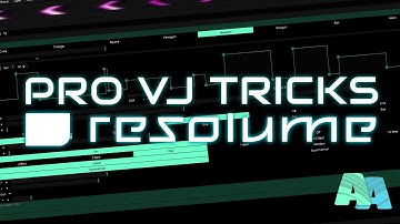 Advanced Envelope Tricks in Resolume