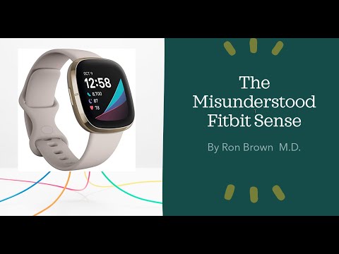 The misunderstood Fitbit Sense Watch