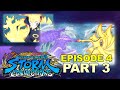 NARUTO Ultimate Ninja Storm Connections Nanashi - Episode 4 Part 3