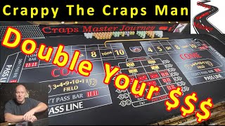 Double Your Money Fast: Crappy the Craps Man