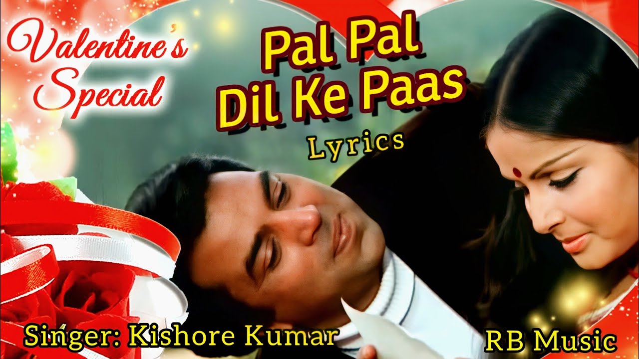 Pal Pal Dil Ke Paas Song( Lyrics) Kishore Kumar Blackmail Movie