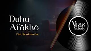 Duhu Afokho - Cipt. (Lagu Nias)