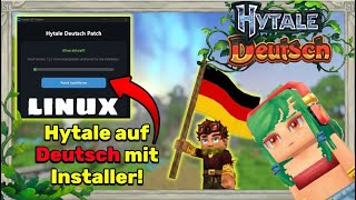 Hytale unter Linux auf Deutsch spielen !!!Automatisch!!! und Manuelle Installation - Anleitung