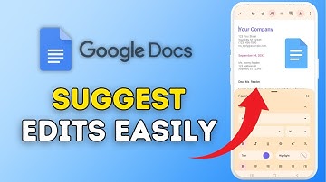 How to Suggest Edits in Google Docs 2025?