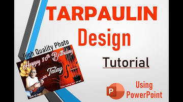 How to Layout Tarpaulin design using Powerpoint| High quality picture
