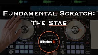 Fundamental Scratch: The Stab