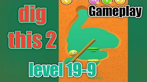 dig this 2 level 19-9 gameplay walkthrough Solution