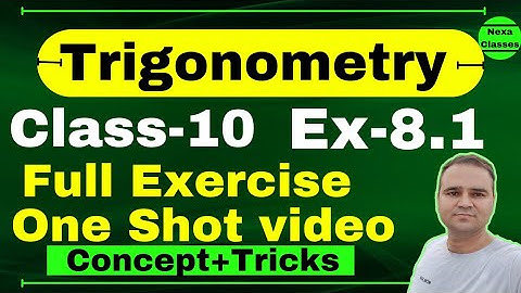 Class10 Ex 8.1 One Shot  | Trigonometry | Class 10 One Shot Ex 8.1 Math | Ex 8.1 Class10 in One Shot