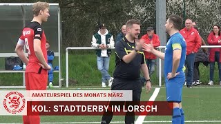 Amateurspiel Des Monats März 2024 Fvgg. Lorsch - Sc Olympia Lorsch