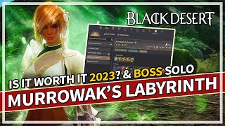 Is Grinding Murrowak's Labyrinth Worth It in 2023 & Vercedes Boss | Black Desert