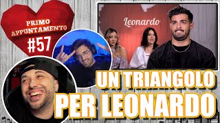 UN TRIANGOLO PER @LeonardoDecarli  | PRIMO APPUNTAMENTO *REACTION* Episodio 57