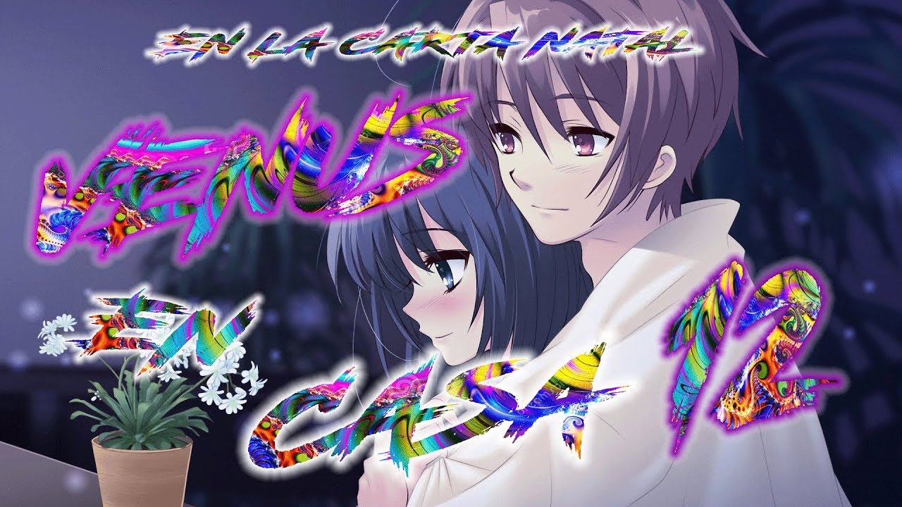 VENUS EN LA CASA 12 DE LA CARTA NATAL | *** ZOMBIE OMG! ***