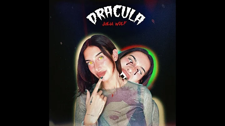 Julia Wolf  Dracula (Official Visualizer)