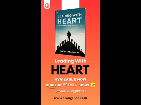 Leading With Heart | Parthiban Ramasamy | OrangeBooks Publication - video from OrangeBooks