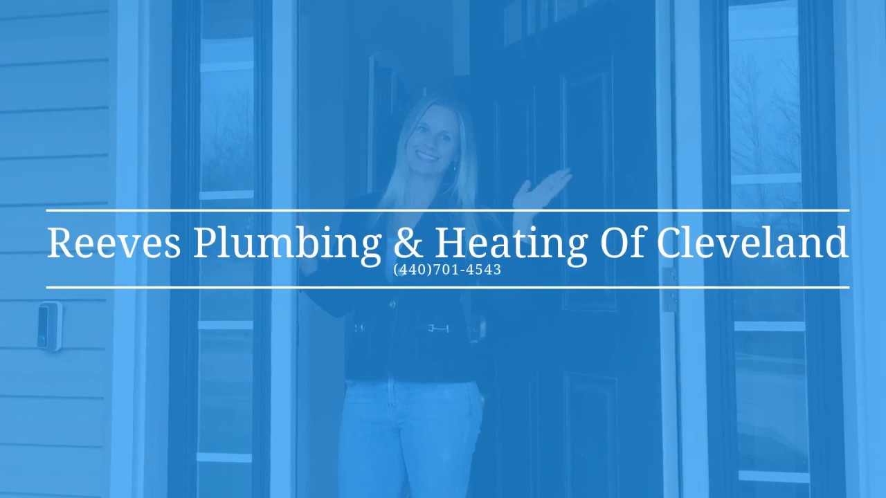 Reeves Plumbing & Heating of Cleveland YouTube