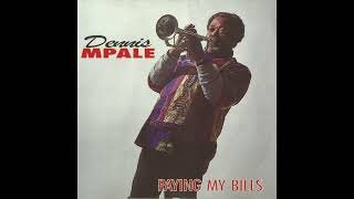 Get up and get it - Dennis Mpale ( Composed by Linda Mpale)