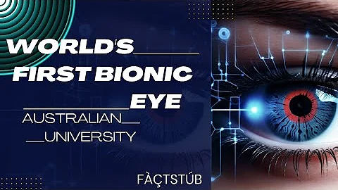 The Vision Revolution_ World's First Bionic eye