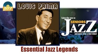 Louis Prima - Essential Jazz Legends (Full Album / Album complet)