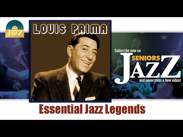 Louis Prima - Essential Jazz Legends (Full Album / Album complet) class=