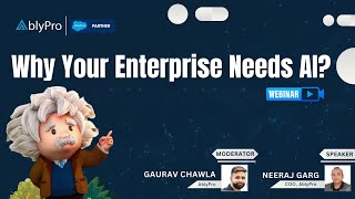 Why Your Enterprise Needs #AI | AblyPro- Live Webinar