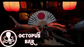 An Octopus Bartender Gets Me DRUNK - Octopus Bar | HTC VIve