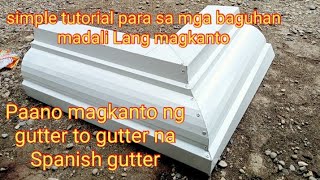 Paano magkanto ng gutter to gutter na Spanish gutter step by step tutorial