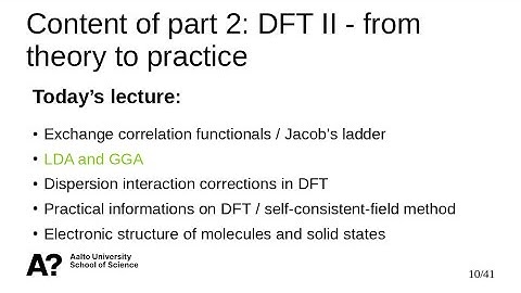 Introduction to DFT - from theory to practice - LDA and GGA