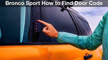 2021 - 2024 Ford Bronco Sport Keyless entry door code location