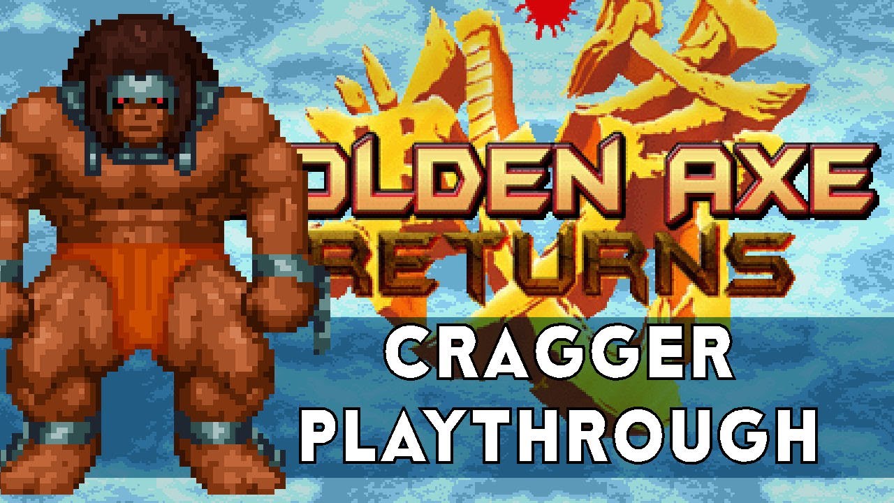 Golden Axe Returns: Proud Cragger Playthrough (Easy)