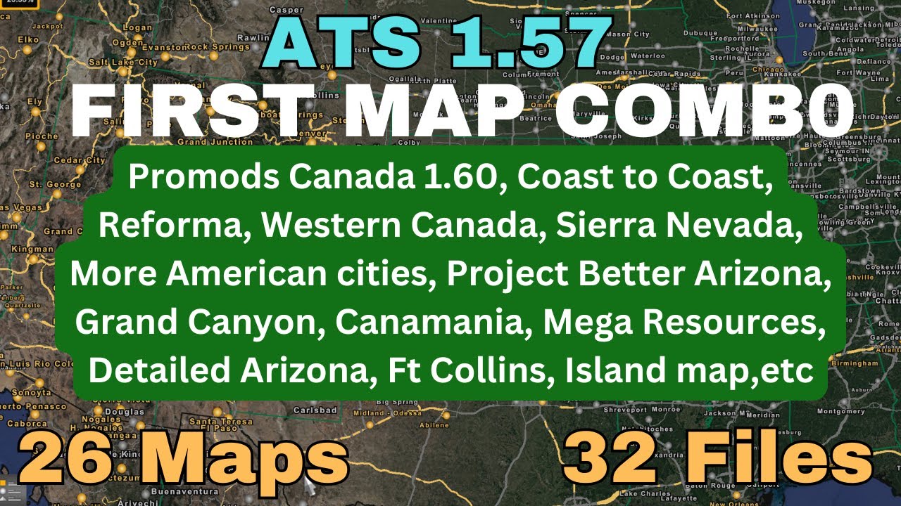 ATS 1.57 FIRST MAP COMBO 26 maps, 32 files - YouTube