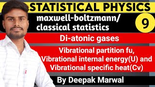 diatomic gases | vibrational partition function internal energy specific heat | classical statistics
