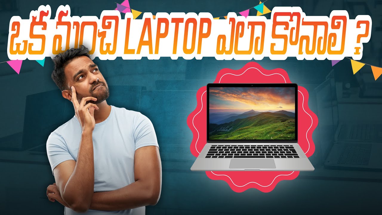  laptop how to buy a laptop detailed
