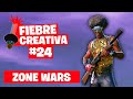 ZONE WARS - Fortnite Fiebre Creativa - Episodio 24