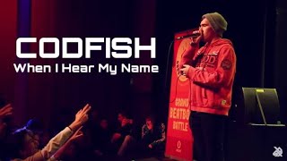 CODFISH | When I Hear My Name | Lyrics