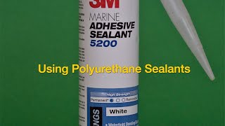 Using Polyurethane Sealants