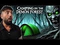 CAMPING IN THE DEMON FOREST