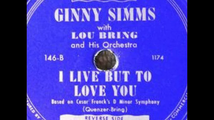 "I Live But To Love You" - Lou Bring & His Orchest...