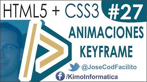 Curso HTML5 + CSS3 - 27 Animaciones CSS Keyframes