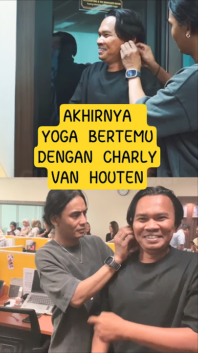 AKHIRNYA YOGA KETEMU CHARLY #charlyvanhouten #st12
