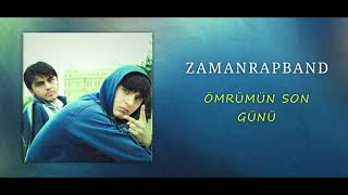Zamanrapband - Ömrümün Son Günü Ft Master Anar (Beat By Karayef)
