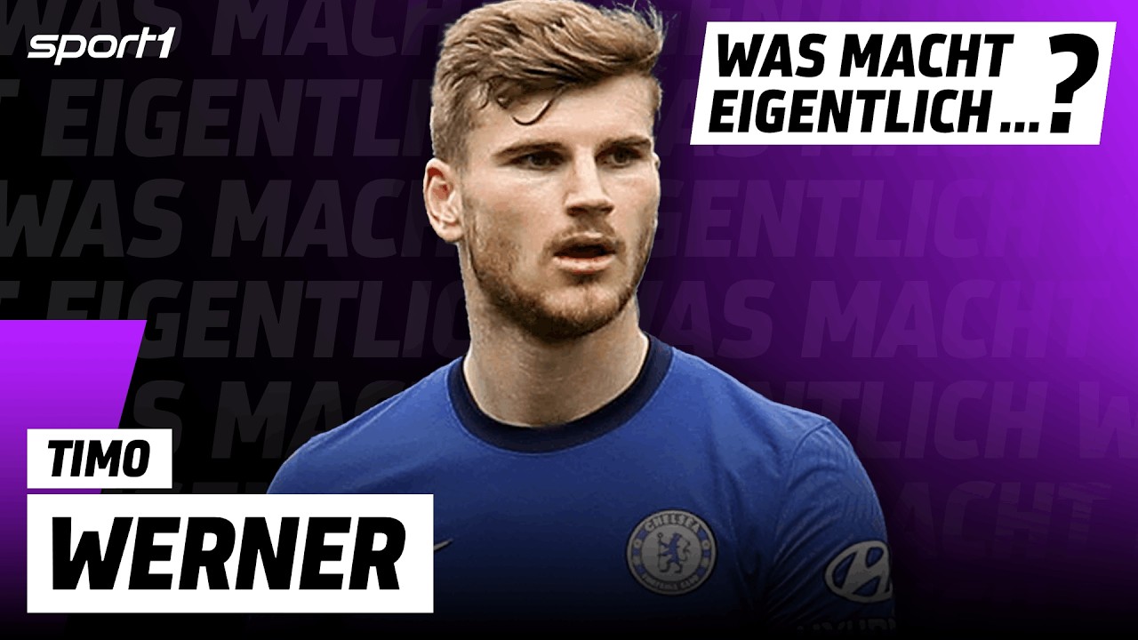 Das verschwendetste Talent Deutschlands | Was macht eigentlich Timo Werner?