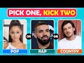 Pick One Kick Two Singers | Pop, Rap &amp; Country Singers