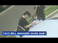 Pennsylvania Taco Bell manager helps save baby who couldn&#39;t breathe