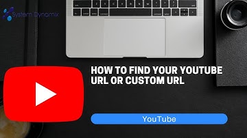 How to find your YouTube Channel URL or Custom URL