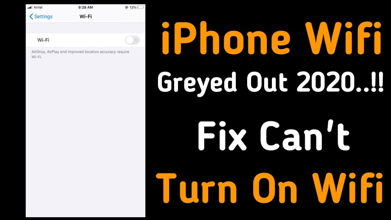 Iphone Wifi Greyed Out Fix Can T Turn On Wifi On Iphone Youtube