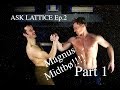 Ask Lattice Ep. 2: (Part 1) Magnus Midtbø talks about Jujimufu and one-finger pull-ups!