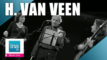 Herman Van Veen "Elle ne peut autrement" (live officiel) | Archive INA