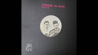 Disaia - El Rito (Original Mix) [SAFE MUSIC] Resimi