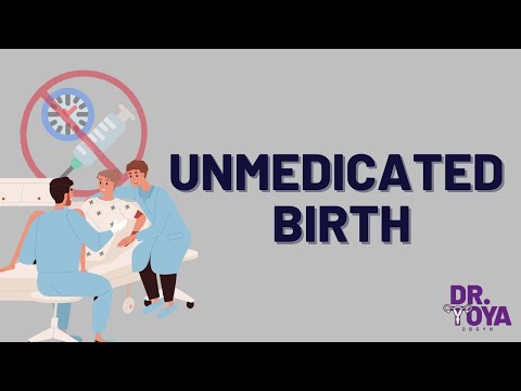 Unmedicated Birth